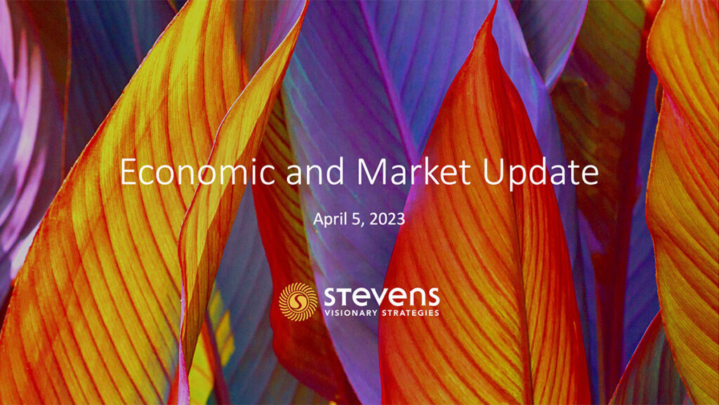 Economic and Market Update - April 5, 2023