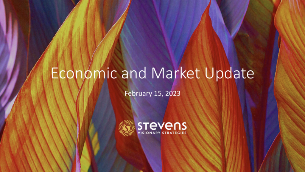 Economic and Market Update - February 15, 2023